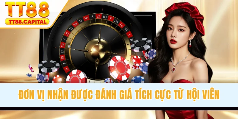 Đơn vị nhận được đánh giá tích cực từ hội viên